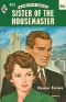 [Harlequin Romance 975] • Sister of the Housemaster